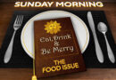 This week on “Sunday Morning” (November 24): The Food Issue