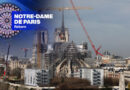 Notre-Dame set for further restorations, thanks to generous donations