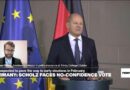 Scholz faces confidence vote: German politics seeing 'period of tremendous change'