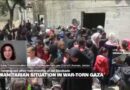 Humanitarian aid completely depleted: Situation in Gaza 'deteriorating day by day, minute.by minute'